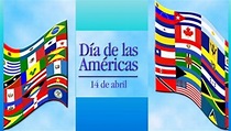 FECHAS IMPORTANTES EN VENEZUELA: 14 DE ABRIL: DÍA DE LAS AMÉRICAS O ...