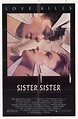 Hermanas, hermanas (1987) - FilmAffinity