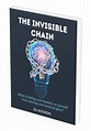 The Invisible Chain