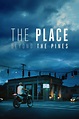 The Place Beyond the Pines (2013) - Posters — The Movie Database (TMDB)