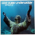 CD’s From the Archive – “God Lives Underwater – Empty” – The Aural ...