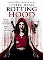 Little Dead Rotting Hood (2016) - FilmAffinity