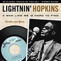Lightnin' Hopkins – A Man Like Me Is Hard To Find (Rarities And Gems ...