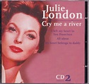 Cry me a river 2 - Julie London, Julie London | Muziek | bol.com