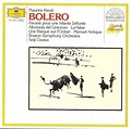 The First Pressing CD Collection: Maurice Ravel - Bolero