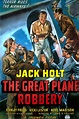 The Great Plane Robbery | Rotten Tomatoes