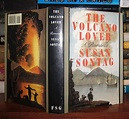 THE VOLCANO LOVER | Susan Sontag | First Edition; First Printing