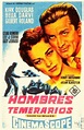 Hombres temerarios (1955) - tt0048531 | Film posters vintage, Kirk ...