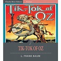 Tik-Tok of Oz (Illustrated Edition) - eBook - Walmart.com - Walmart.com
