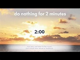 do nothing for 2 minutes hd audio optimised for better experience - YouTube