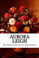 Aurora Leigh by Elizabeth Barrett Browning, Paperback | Barnes & Noble®