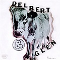 Delbert and Glen “Delbert & Glen” 1972 | Rising Storm Review