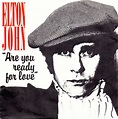 Elton John - Are You Ready For Love (1979, Vinyl) | Discogs
