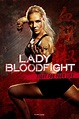 Lady Bloodfight (2018) Film-information und Trailer | KinoCheck