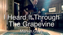 I Heard It Through The Grapevine - Acoustic - YouTube