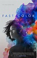 Fast Color (2018) - FilmAffinity