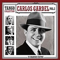 Tango Collection - Carlos Gardel Vol.2 von Carlos Gardel bei Amazon ...