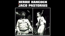 Herbie Hancock and Jaco Pastorius 02.16.1977 Chicago, IL FM-SBD - YouTube