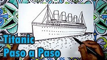 Aprende a dibujar el barco Titanic paso a paso - YouTube