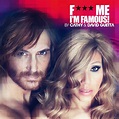 David Guetta: F*** Me, I'm Famous - CD | Opus3a