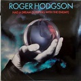 Roger Hodgson Had A Dream (Sleeping With The Enemy) 7 Inch | Buy from ...
