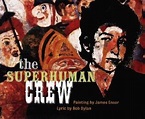 The Superhuman Crew by James Ensor | Goodreads