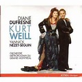 DIANE DUFRESNE CHANTE KURT WEILL - CD | Rakuten