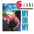 My Oh My (Slade song) - Wikipedia