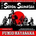 Fumio Hayasaka - The Seven Samurai (Original Motion Picture Soundtrack ...