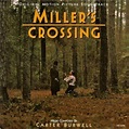 Miller's Crossing [Original Motion Picture Soundtrack] by Carter ...