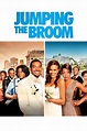 Jumping the Broom (2011) — The Movie Database (TMDB)