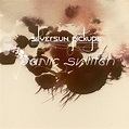 ‎Panic Switch - Single by Silversun Pickups on Apple Music