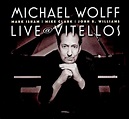 Live At Vitellos: Michael Wolff: Amazon.ca: Music