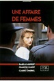 Une Affaire de femmes (1988) by Claude Chabrol