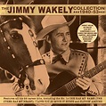 Jimmy Wakely: The Hits Collection 1940 - 1953 (3 CDs) – jpc
