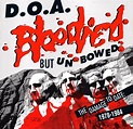 D.O.A. - 'Bloodied But Unbowed' (1984) + 'War On 45' EP (1982) 2 in 1 ...