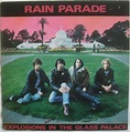 Rain Parade - Explosions In The Glass Palace (1985, Vinyl) | Discogs