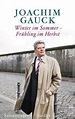 Winter im Sommer – Frühling im Herbst von Joachim Gauck - Buch | Thalia