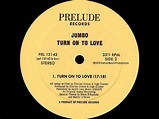 Jumbo ‎– Turn On To Love (Full Length) ℗ 1976 - YouTube