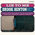 Brook Benton: Lie To Me: Brook Benton Singing The Blues (180g) (Limited ...
