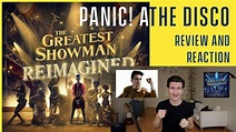 Panic At The Disco - The Greatest Show - Review and Reaction(The ...