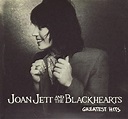 Greatest Hits - Joan Jett & The Blackhearts