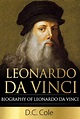 Leonardo da Vinci: Biography of Leonardo da Vinci (English Edition ...