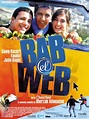 Bab El Web (2005) - Streaming, Trailer, Trama, Cast, Citazioni