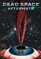 Dead Space: Aftermath - Película 2011 - SensaCine.com