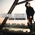 Lionel Richie – 'Good Morning' (Official Single Cover) | HipHop-N-More