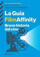 Libro: La Guía FilmAffinity - 9788418451898 - VV. AA. - · Marcial Pons ...