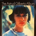 Astrud GILBERTO The Astrud Gilberto Album vinyl at Juno Records.