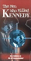 The Men Who Killed Kennedy (1988)