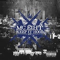 Keep It Hood - MC Eiht | Genius